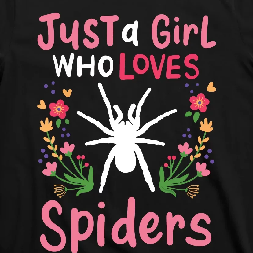 Spider Just A Girl Who Loves Spiders Gift T-Shirt