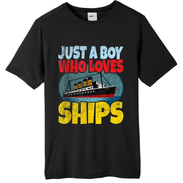 Ship Just A Boy Who Loves Ships Boat Titanic Boys Toddler ChromaSoft Performance T-Shirt