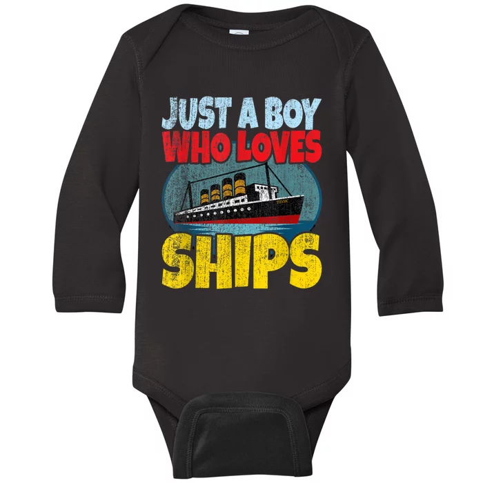 Ship Just A Boy Who Loves Ships Boat Titanic Boys Toddler Baby Long Sleeve Bodysuit