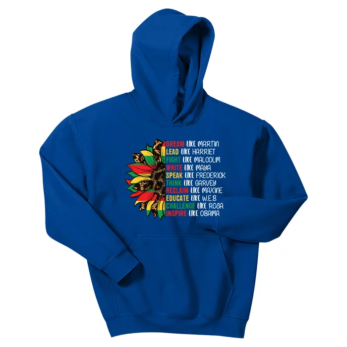 Sunflower Juneteenth Ancestors Dream Like Leaders Black Gift Kids Hoodie