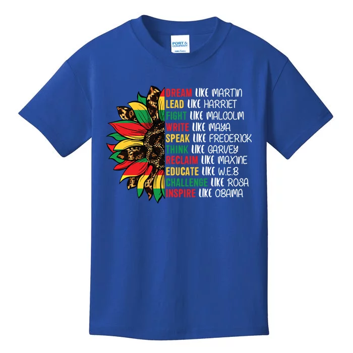 Sunflower Juneteenth Ancestors Dream Like Leaders Black Gift Kids T-Shirt