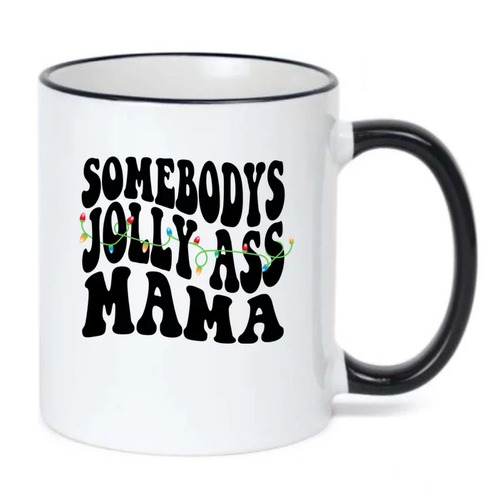 Somebodys Jolly Ass Mama Christmas Jolly Mom Black Color Changing Mug