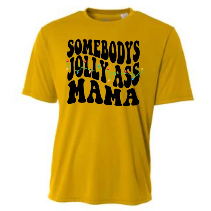 Somebodys Jolly Ass Mama Christmas Jolly Mom Cooling Performance Crew T-Shirt