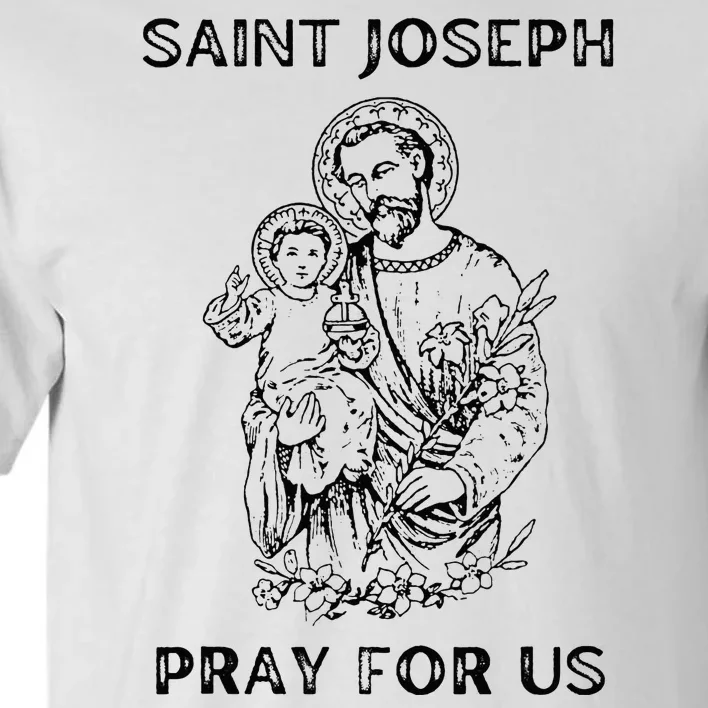 Saint Joseph  All Saints Day St Joseph Catholic Tall T-Shirt