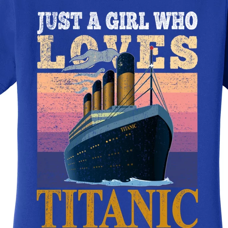 Ship Just A Who Loves Titanic Boat Titanic Meaningful Gift Women's T-Shirt