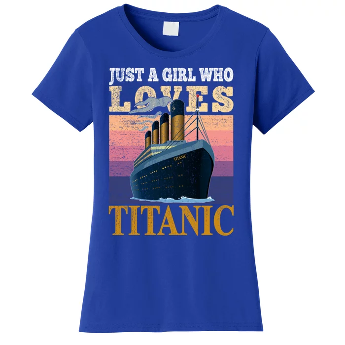 Ship Just A Who Loves Titanic Boat Titanic Meaningful Gift Women's T-Shirt