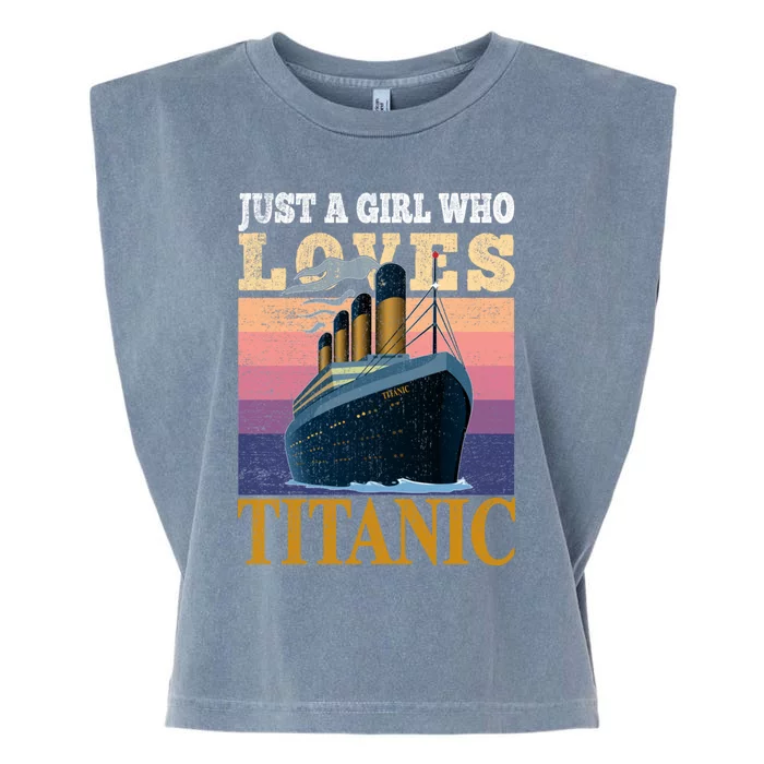 Ship Just A Who Loves Titanic Boat Titanic Meaningful Gift Garment-Dyed Women's Muscle Tee