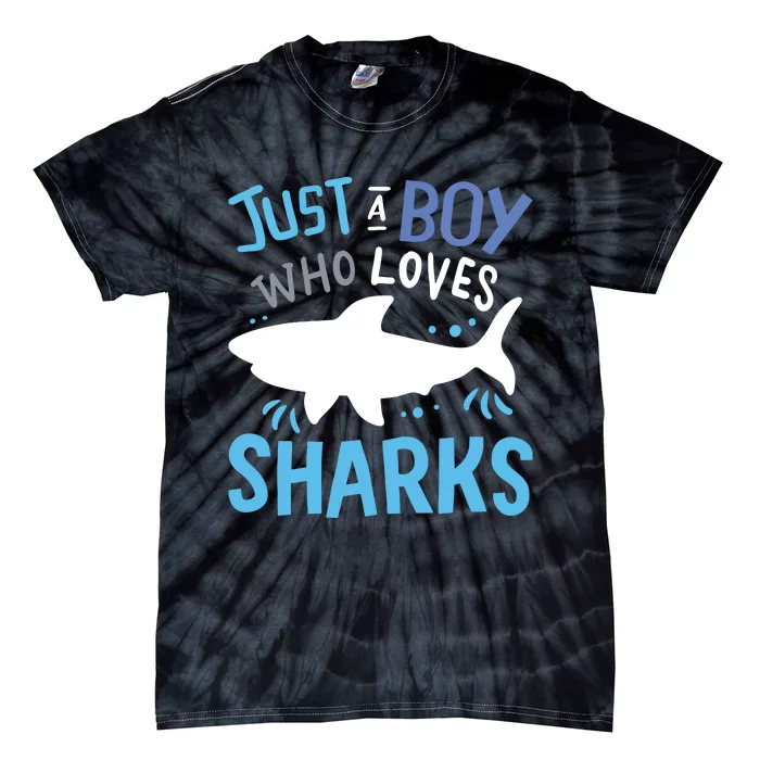 Shark Just A Who Loves Sharks Gift Tie-Dye T-Shirt