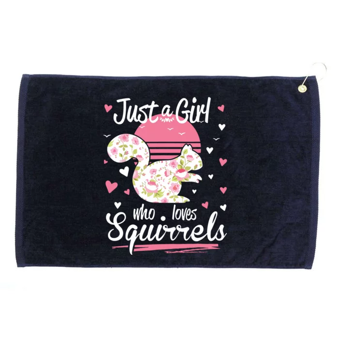 Squirrel Just A Who Loves Squirrels Grommeted Golf Towel