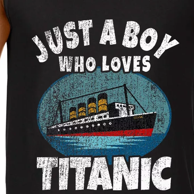 Ship Just A Boy Who Loves Titanic Boat Titanic Comfort Colors® Tank Top