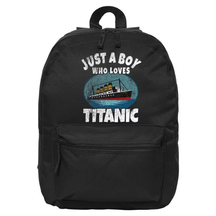 Ship Just A Boy Who Loves Titanic Boat Titanic 16 in Basic Backpack