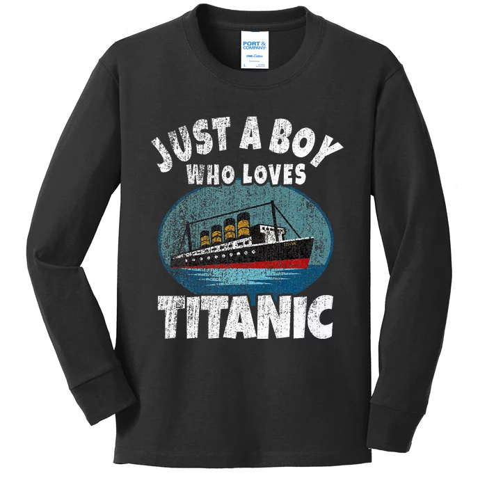 Ship Just A Boy Who Loves Titanic Boat Titanic Kids Long Sleeve Shirt