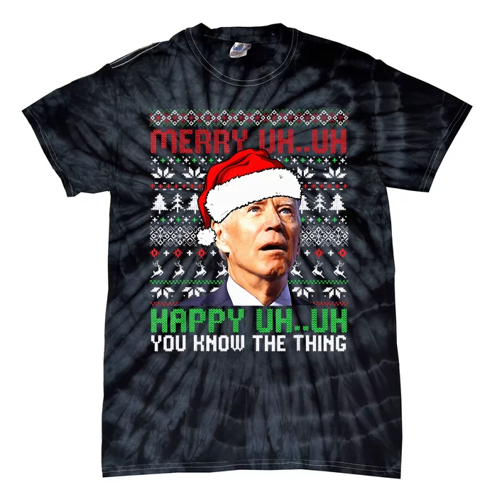 Santa Joe Biden Merry Uh Uh Christmas Ugly Sweater Tie-Dye T-Shirt