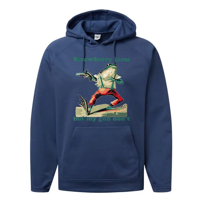 Strawberry Jams But My Gun Dont Silly Frog Performance Fleece Hoodie