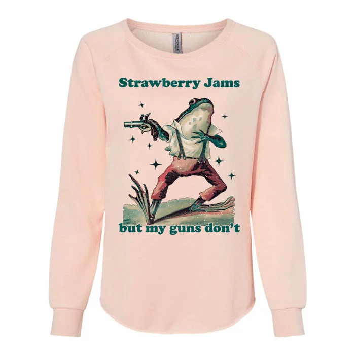 Strawberry Jams But My Guns Dont Funny Frog Womens California Wash Sweatshirt