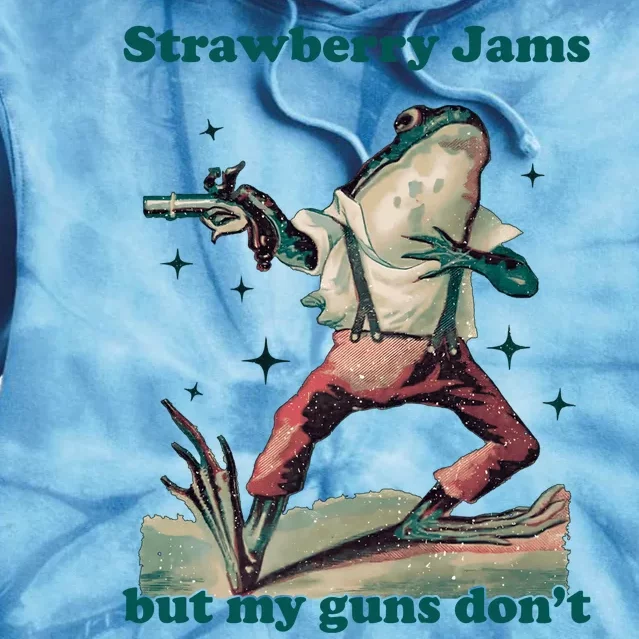 Strawberry Jams But My Guns Dont Funny Frog Tie Dye Hoodie