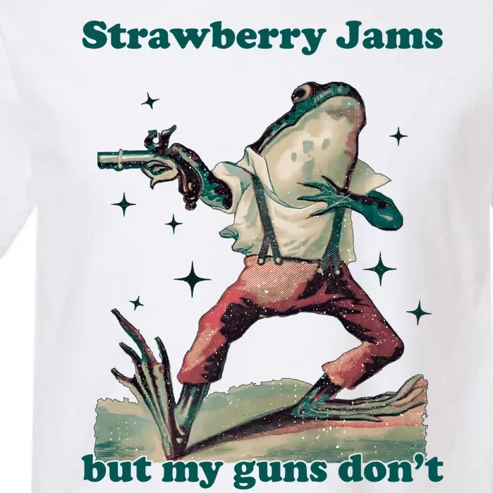 Strawberry Jams But My Guns Dont Funny Frog Garment-Dyed Heavyweight T-Shirt