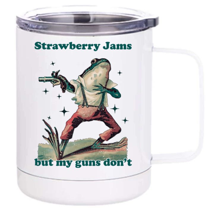 Strawberry Jams But My Guns Dont Funny Frog Front & Back 12oz Stainless Steel Tumbler Cup