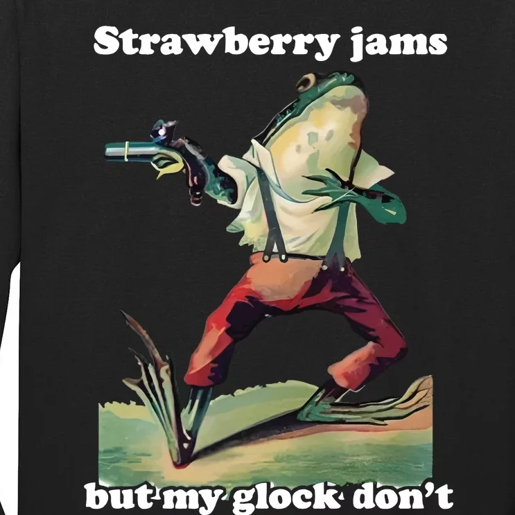 Strawberry Jams But My Don’T Tall Long Sleeve T-Shirt