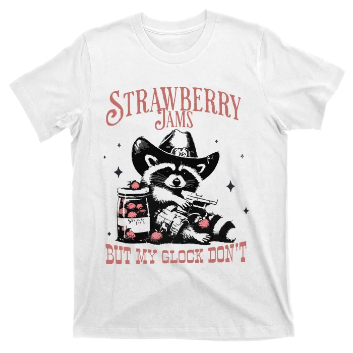 Strawberry Jams But My Gloc DonT Funny Raccoon T-Shirt