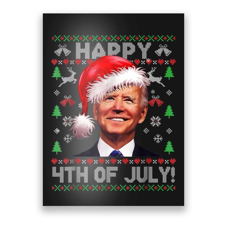 Santa Joe Biden Happy 4th Of July Ugly Christmas Sweater Poster