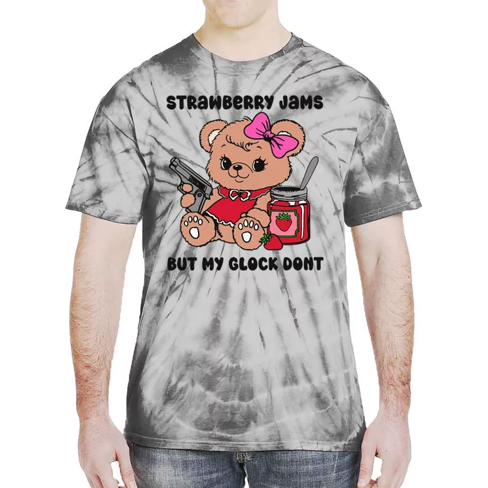 Strawberry Jams But My Gun Dont Funny Meme Tie-Dye T-Shirt