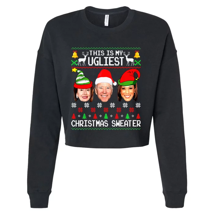 Santa Joe Biden This Is My Ugliest Christmas Sweater Ugly Cropped Pullover Crew