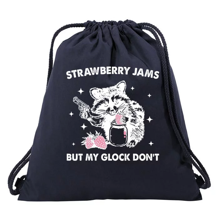 Strawberry Jams But My Glock Dont Funny Raccoon Drawstring Bag