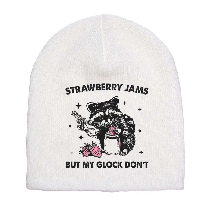 Strawberry Jams But My Glock Dont Funny Raccoon Short Acrylic Beanie