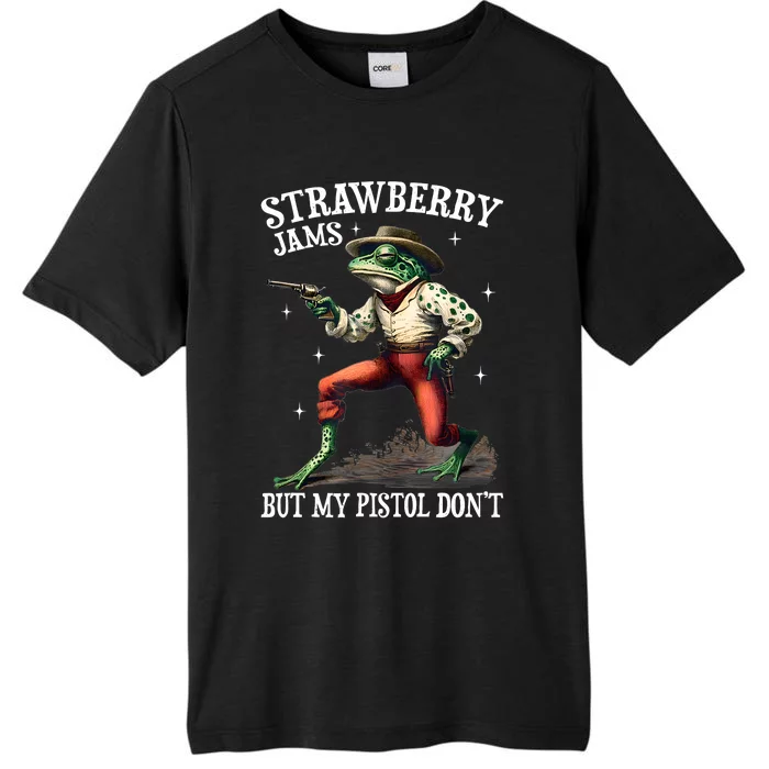 Strawberry Jams But My Pistol DonT Frog Meme ChromaSoft Performance T-Shirt