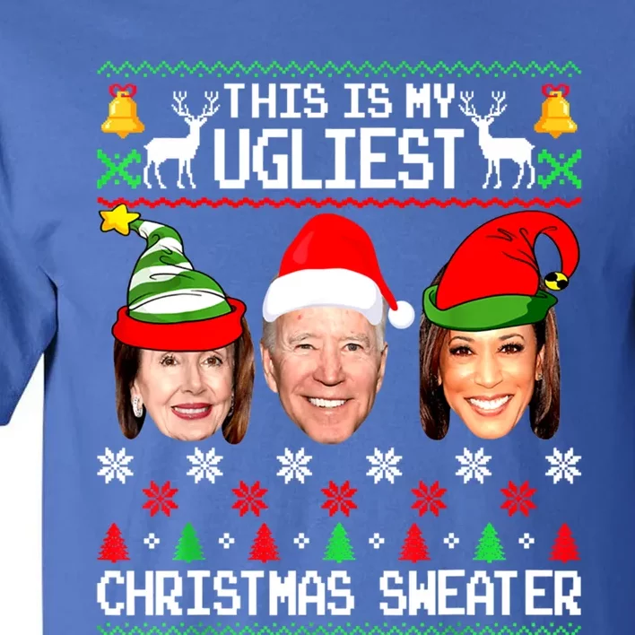 Santa Joe Biden This Is My Ugliest Christmas Sweater Ugly Gift Tall T-Shirt