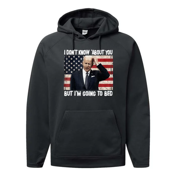 Sleepy Joe Biden Im Going To Bed Politicla Funny Quote Performance Fleece Hoodie