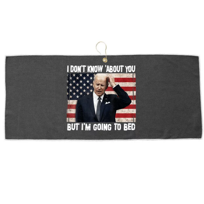 Sleepy Joe Biden Im Going To Bed Politicla Funny Quote Large Microfiber Waffle Golf Towel