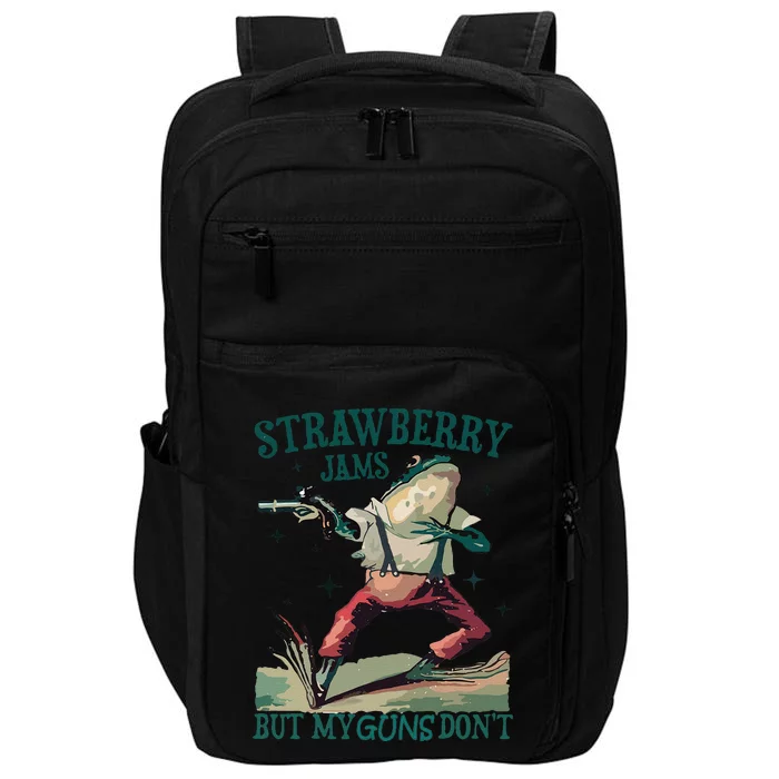 Strawberry Jams But My Guns DonT Impact Tech Backpack