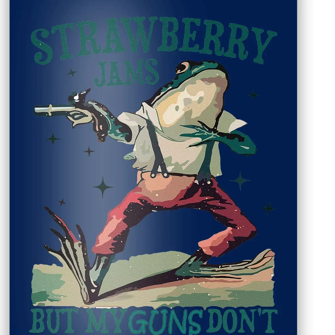 Strawberry Jams But My Guns DonT Poster