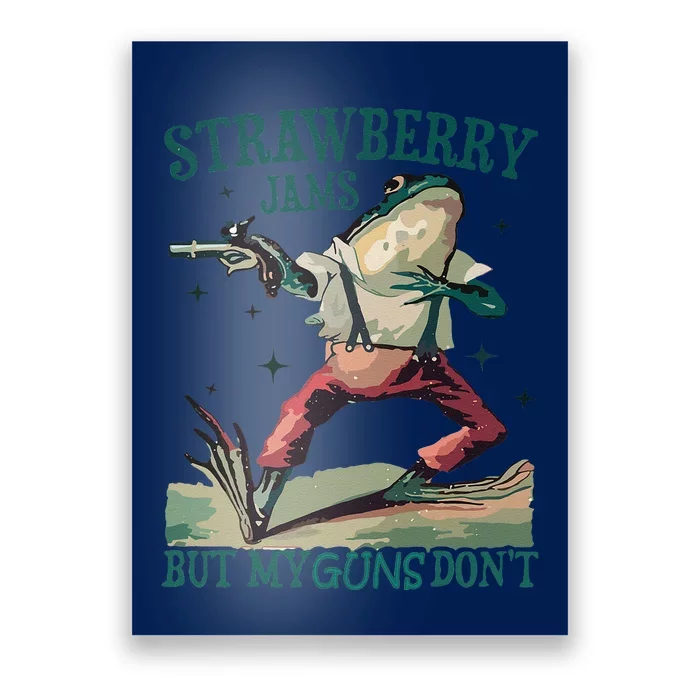 Strawberry Jams But My Guns DonT Poster