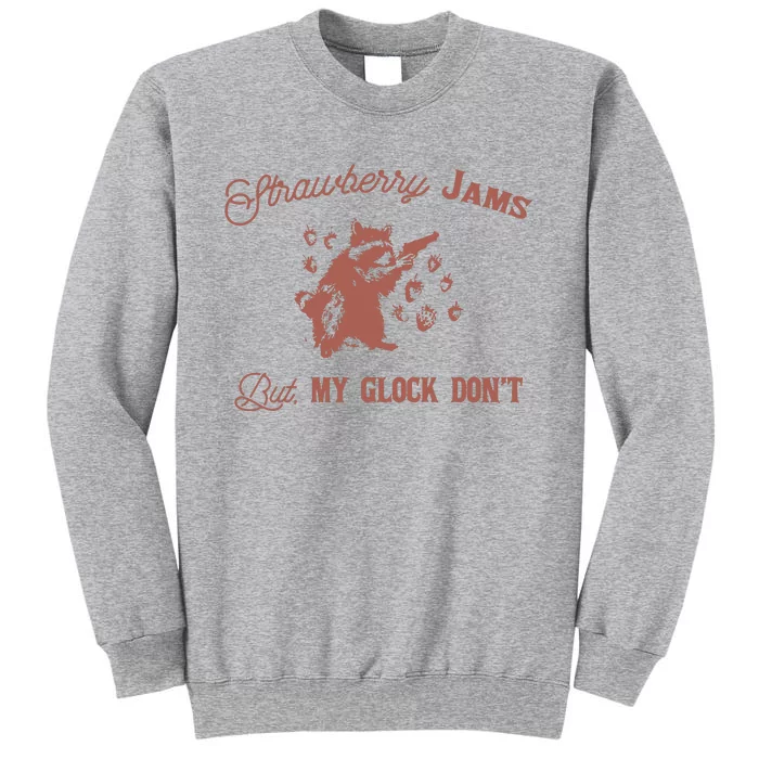 Strawberry Jams But My Do Not Vintage Tall Sweatshirt