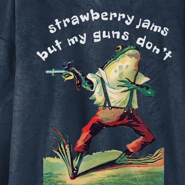 Strawberry Jams But My Gun DonT Funny Saying Hooded Wearable Blanket