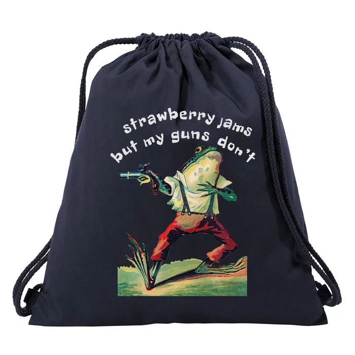 Strawberry Jams But My Gun DonT Funny Saying Drawstring Bag