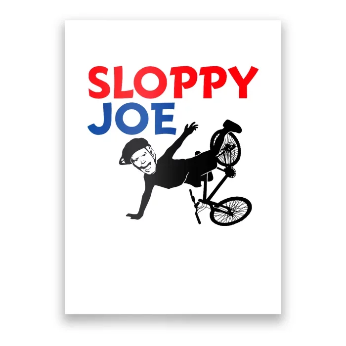 Sloppy Joe Bicycle Funny Sarcastic Poster