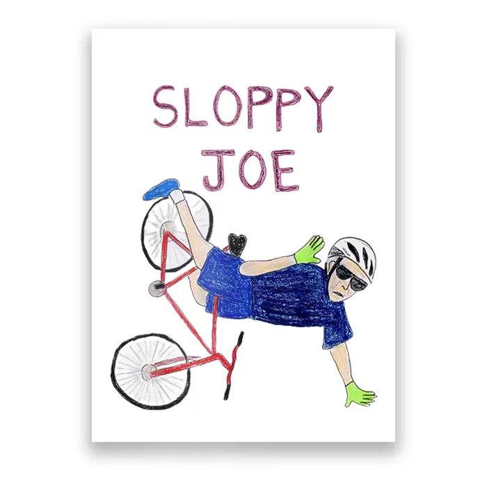 Sloppy Joe Bicycle Funny Sarcastic Poster