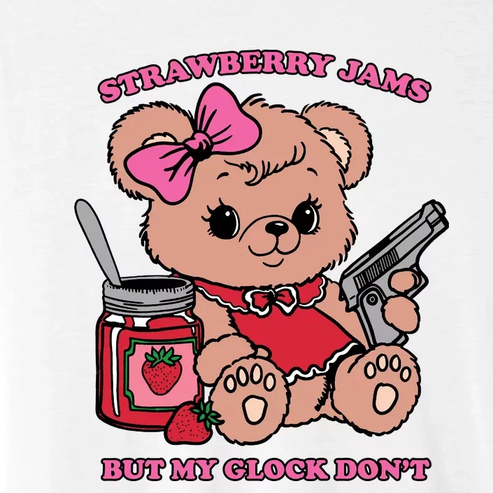 Strawberry Jams But My Guns Don’T. ChromaSoft Performance T-Shirt