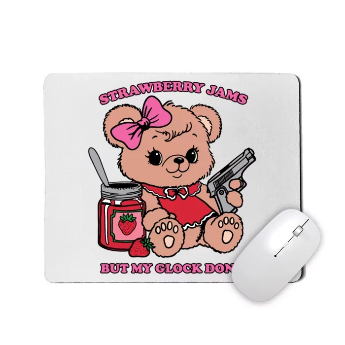 Strawberry Jams But My Guns Don’T. Mousepad