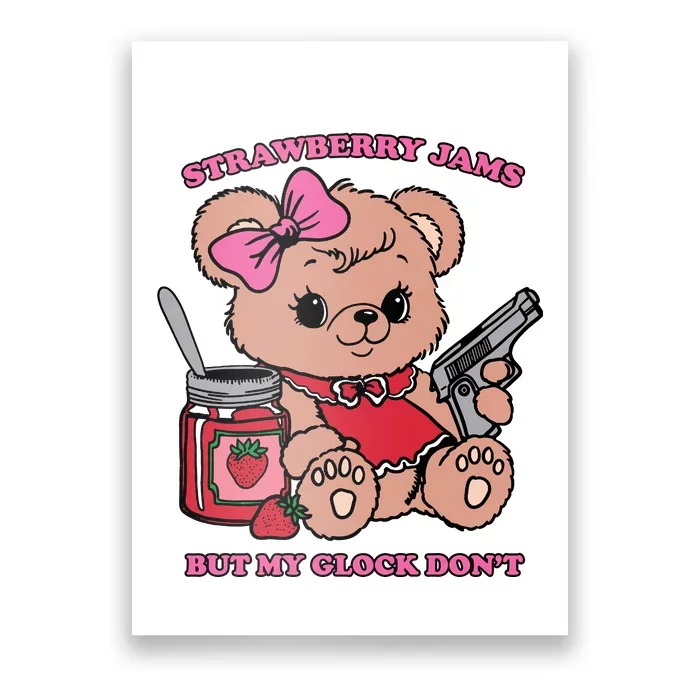 Strawberry Jams But My Guns Don’T. Poster