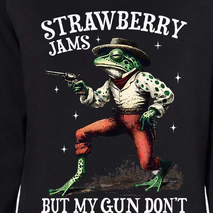 Strawberry Jams But My Gun DonT Womens California Wash Sweatshirt