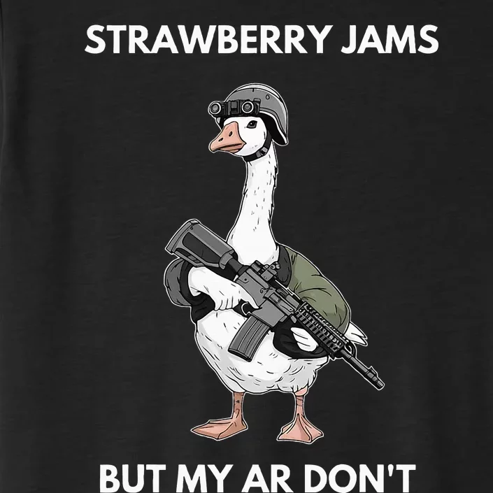 Strawberry Jams But My Ar DonT Silly Goose ChromaSoft Performance T-Shirt