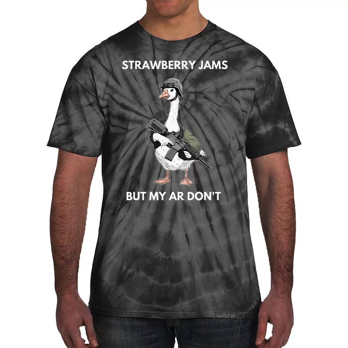 Strawberry Jams But My Ar DonT Silly Goose Tie-Dye T-Shirt