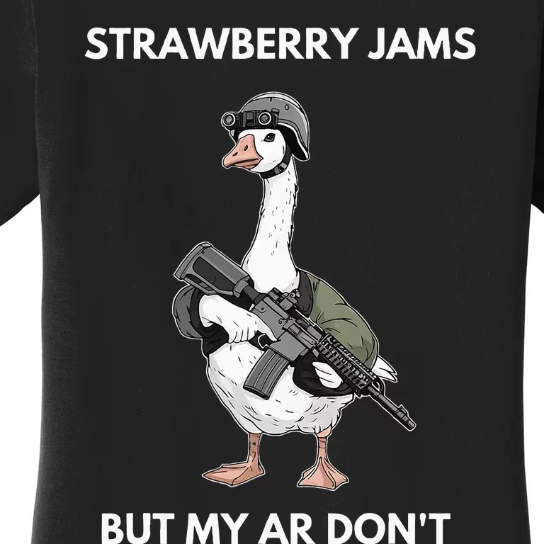 Strawberry Jams But My Ar DonT Silly Goose Women's T-Shirt