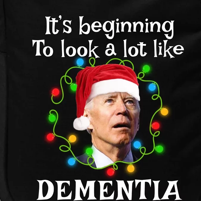 Santa Joe Biden It’s Beginning To Look A Lot Like Dementia Impact Tech Backpack