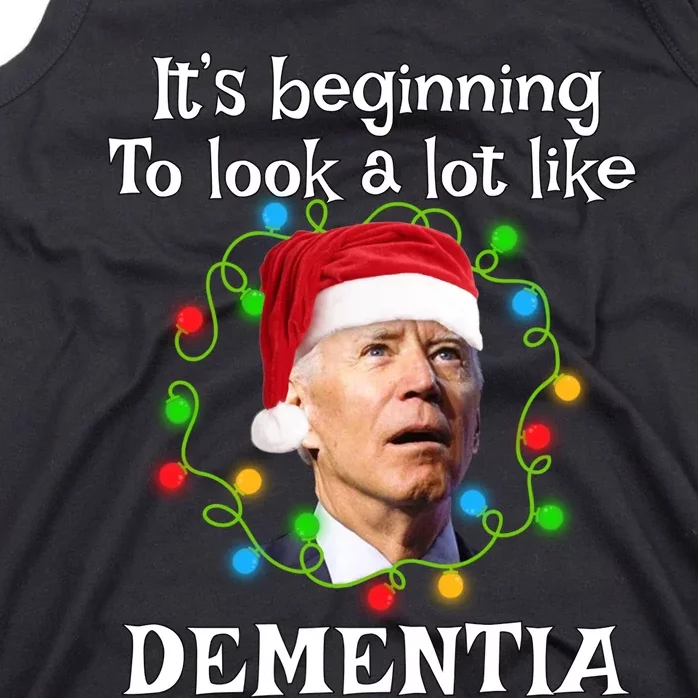 Santa Joe Biden It’s Beginning To Look A Lot Like Dementia Tank Top